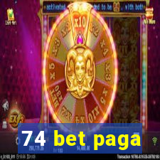 74 bet paga